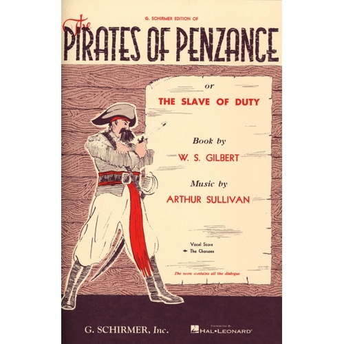 Schirmer - Gilbert & Sullivan - Pirates Penzance Chorus Part
