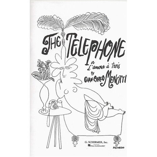 Schirmer - Menotti - The Telephone Vocal Score
