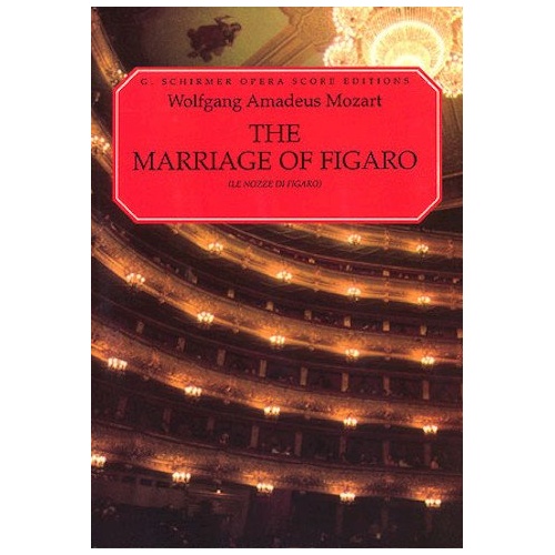 Mozart - Marriage of Figaro Vocal Score English/Italian, 496 Pages, G. Schirmer