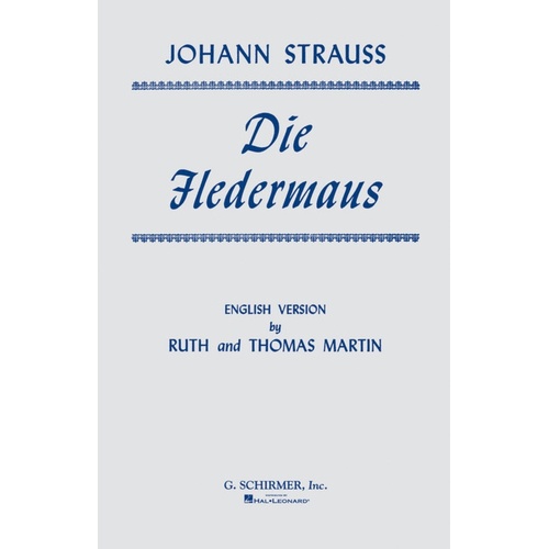 Schirmer - Strauss - Die Fledermaus Chorus Part