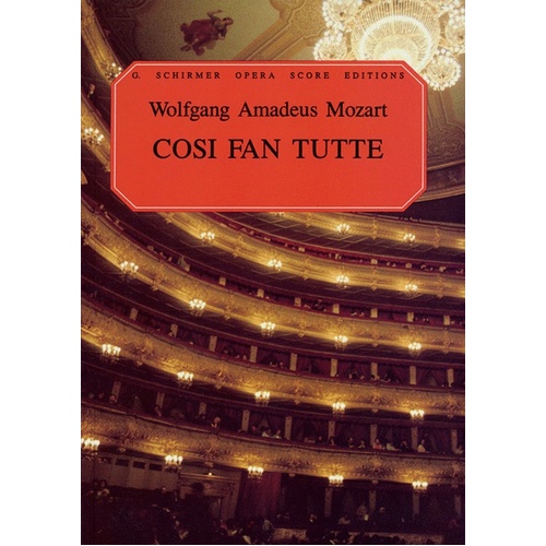 Schirmer - Mozart - Cosi Fan Tutte Vocal Score