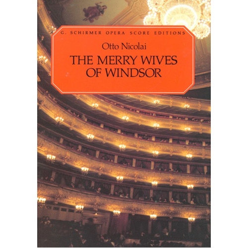 Schirmer - Nicolai - The Merry Wives Of Windsor Vocal Score