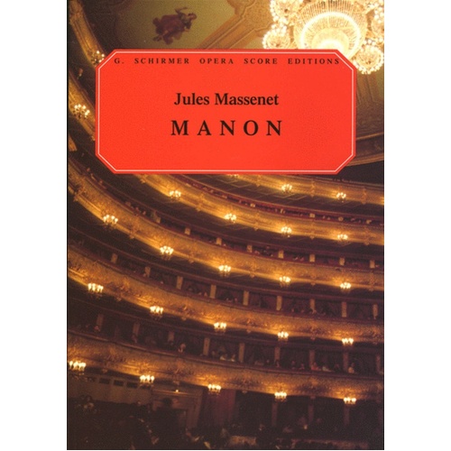 Schirmer - Massenet - Manon Vocal Score