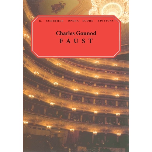 Schirmer - Gounod - Faust Vocal Score