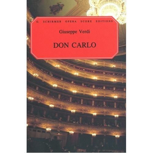 Schirmer - Verdi - Don Carlo Vocal Score