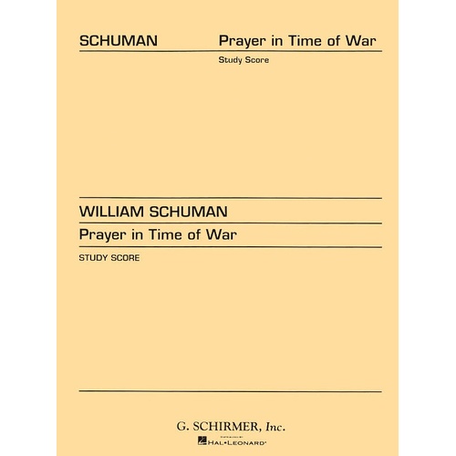 Schirmer - Schuman - Prayer In Time Of War Study Score
