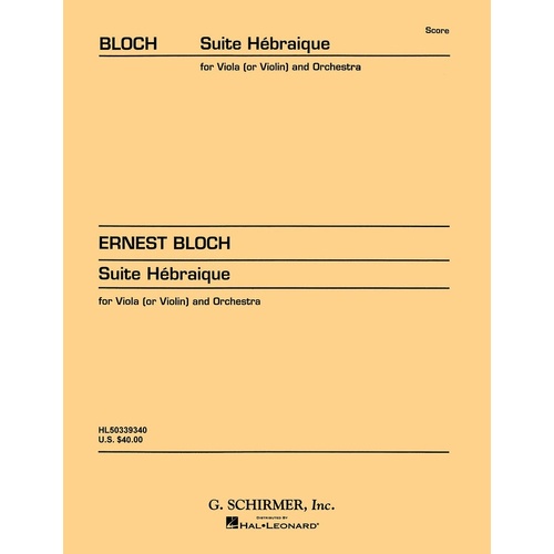 Schirmer - Bloch - Suite Hebraique Viola/Orchestra Study Score