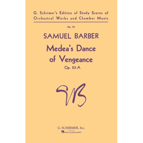 Schirmer - Barber - Medeas Dance Of Vengeance Orchestra Study Score