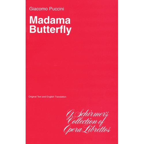 Schirmer - Puccini - Madama Butterfly Libretto