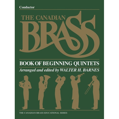 Canadian Brass Begin Quintets Conductor (Music Score)