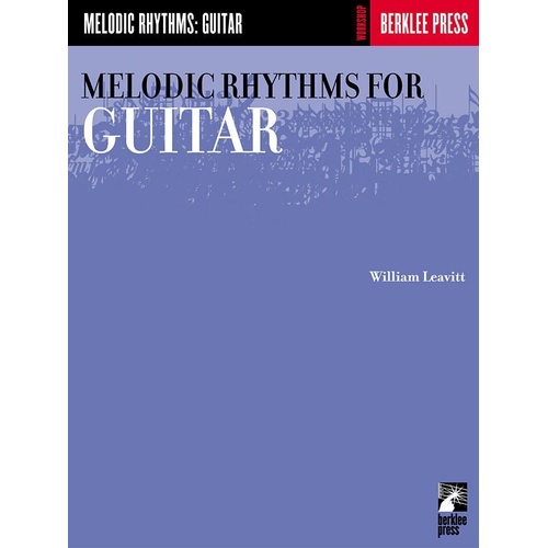 Melodic Rhythms for Guitar by Berklee Press