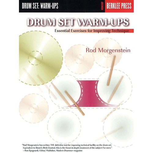 Drum Set Warm-Ups by Rod Morgenstein, Berklee Press, 96 Pages, Drums, Exercises for Speed, Control, Coordination, and Endurance