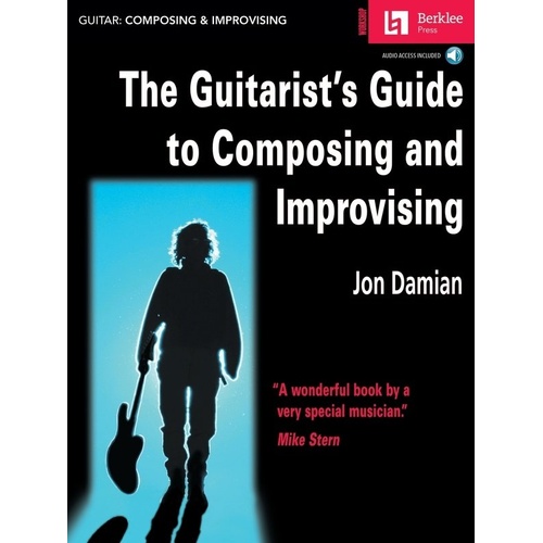 Guitarist's Guide to Composing and Improvising by Berklee Press, 168 Pages, Includes 80 Audio Tracks, Interactive Play-Along