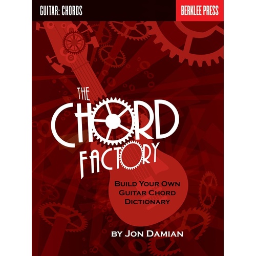 Chord Factory Build and Explore Your Own Chords (Softcover Book)