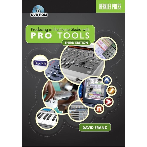 Producing In The Home Studio Pro Tools 3rd Book/Dv (Softcover Book/DVD)