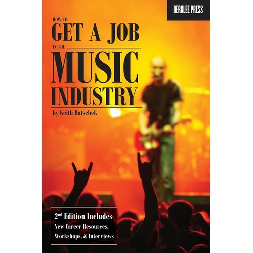 How To Get A Job In The Music Industry (Softcover Book)