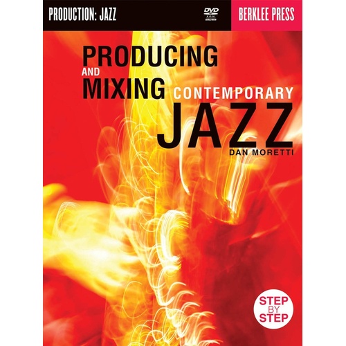 Producing And Mixing Contemporary Jazz Book/CD (Softcover Book/DVD-ROM)