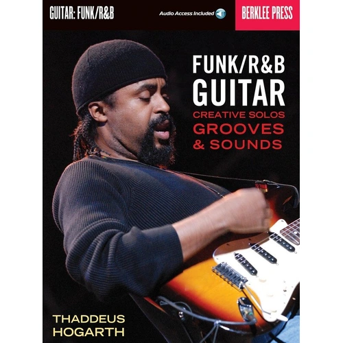 Funk/R&B Guitar by Berklee Press - 96 Pages, Guitar TAB, Includes Audio Access and Exercises for Funk/R&B Styles