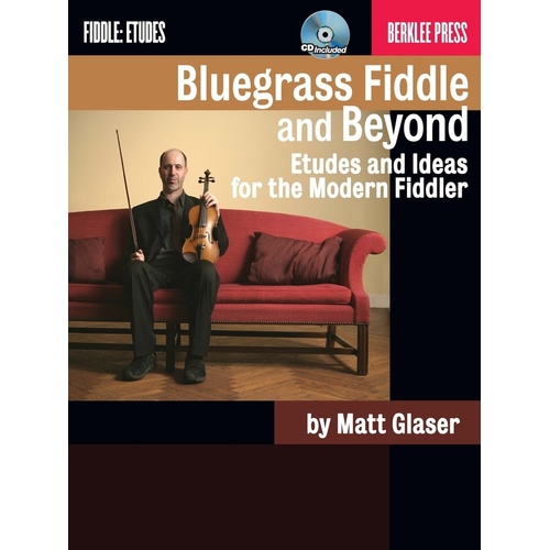 Bluegrass Fiddle And Beyond Book/CD (Softcover Book/CD)