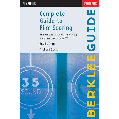 Complete Guide To Film Scoring 2nd Edition (Softcover Book)
