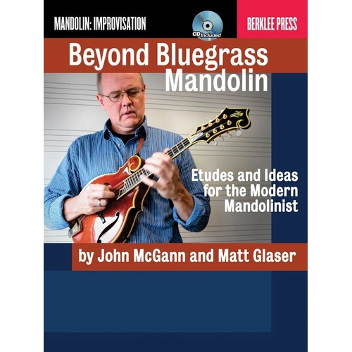 Beyond Bluegrass Mandolin BK/CD by Berklee Press