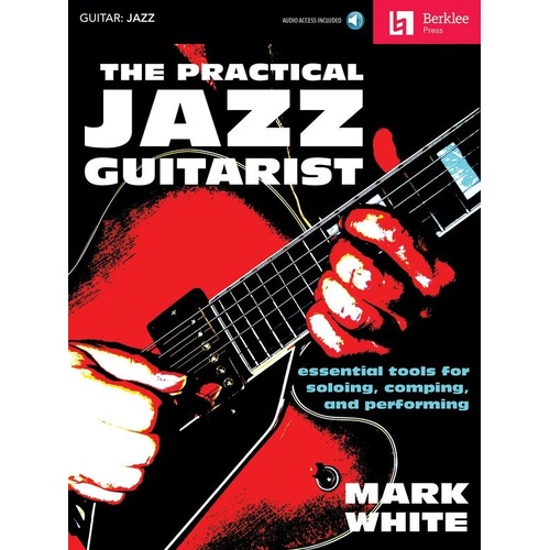 The Practical Jazz Guitarist by Berklee Press