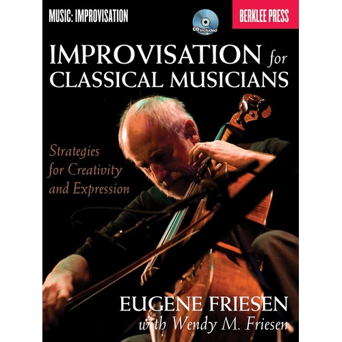 Improvisation For Classical Musicians Book/CD (Softcover Book/CD)