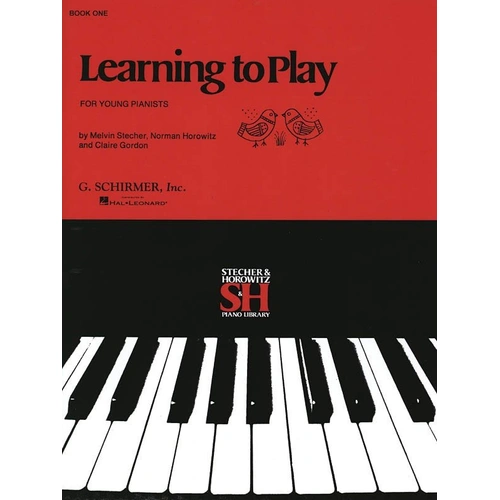 Learning to Play Book 1 Piano by G. Schirmer, Inc. - 32 Pages
