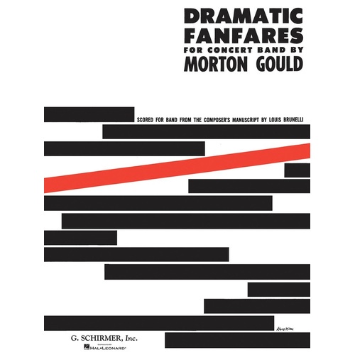 Schirmer - Gould - Dramatic Fanfares Concert Band 4-5 Score/Parts