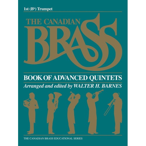 Canadian Brass Book Advanced Quintets Trumpet 1 (Part) Book