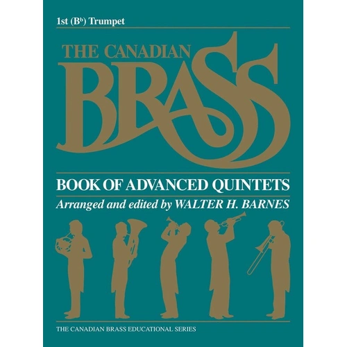 The Canadian Brass Book of Advanced Quintets for Trumpet