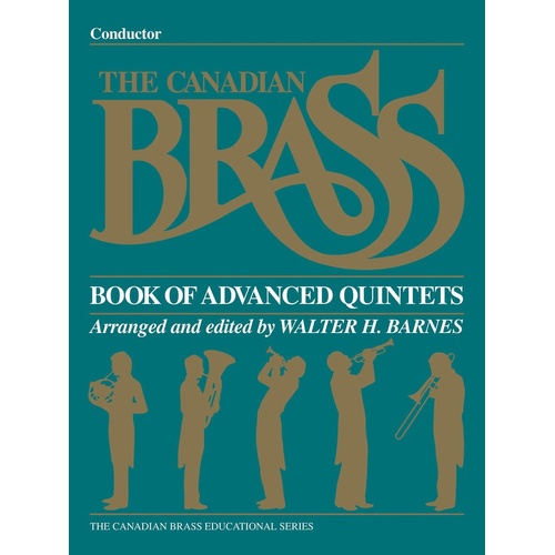 Canadian Brass Book Advanced Quintets Conductor (Music Score) Book