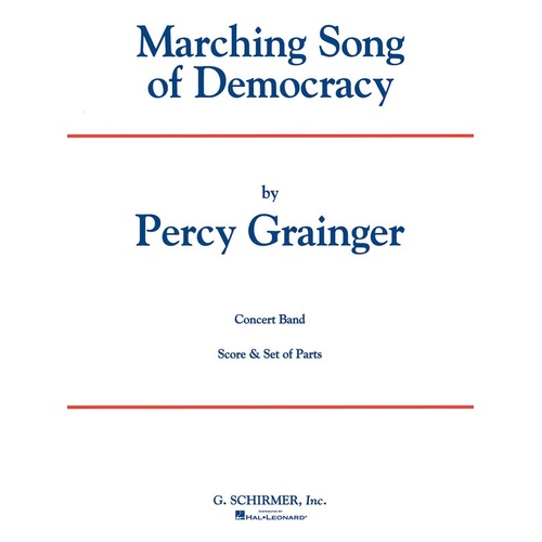 Schirmer - Marching Song Of Democracy Concert Band 4-5 Score/Parts
