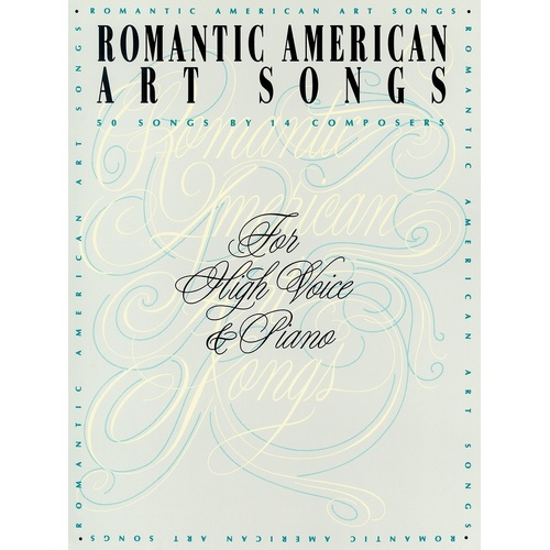 Schirmer - Romantic American Art Songs High Voice/Piano