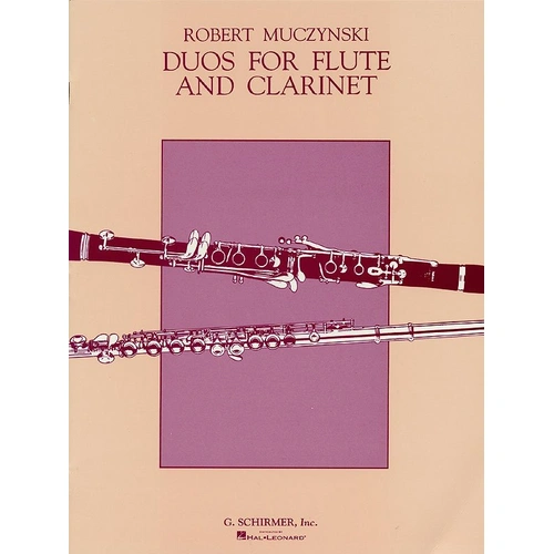 Muczynski Duos Op. 24 for Flute and Clarinet - Woodwind Duo, 16 Pages, G. Schirmer