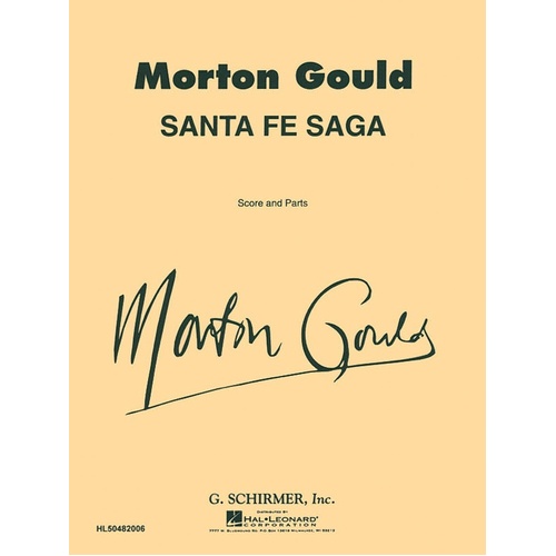 Schirmer - Gould - Santa Fe Saga Concert Band 4-5 Score/Parts
