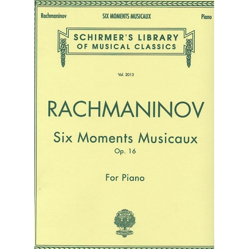 Schirmer - Rachmaninoff - 6 Moments Musicaux Op 16 Piano