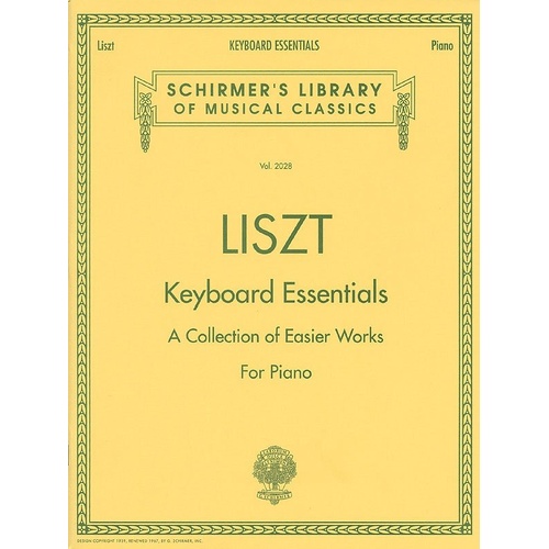 Liszt - Keyboard Essentials: Easier Works for Piano