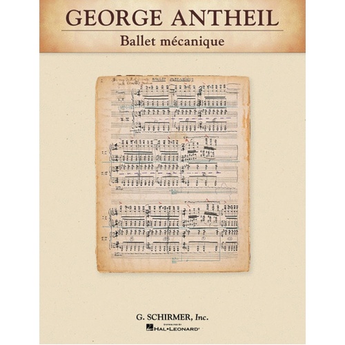Schirmer - Antheil - Ballet Mecanique Study Score