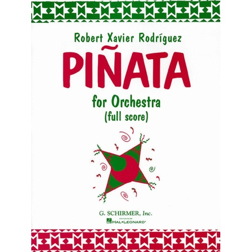 Schirmer - Rodriguez - Pinata For Orchestra Full Score