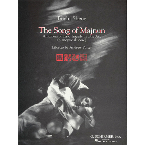 Schirmer - Sheng - The Song Of Majnun Vocal Score
