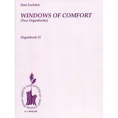 Locklair Windows Of Comfort Organ Book 2 