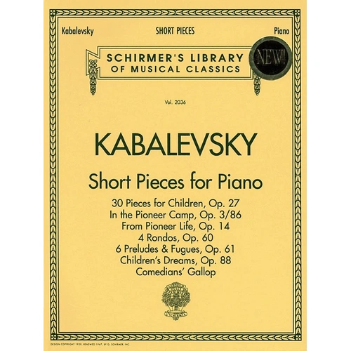 Kabalevsky - Short Pieces for Piano, 152 Pages, Piano Solo, Includes 30 Pieces for Children, Op. 27 & More, Published by G. Schirmer, Inc.