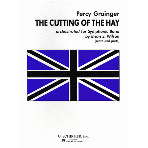 Schirmer - Grainger - The Cutting Of The Hay C4-5 Score/Parts
