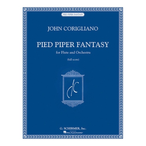 Schirmer - Corigliano - Pied Piper Fantasy Flute/Orch Full Score