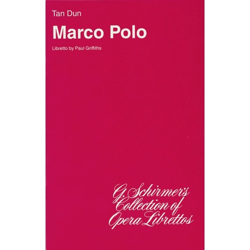 Schirmer - Dun - Marco Plo Libretto