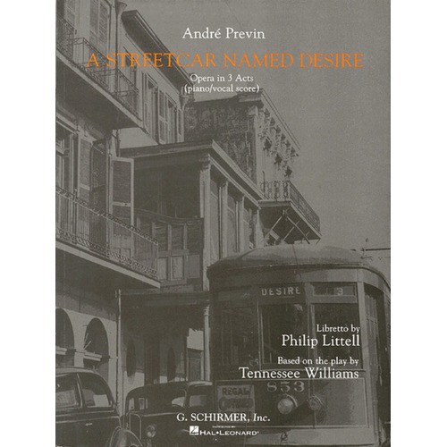Schirmer - Previn - A Streetcar Named Desire Vocal Score