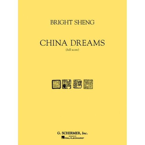 Schirmer - Sheng - China Dreams Orchestra Full Score
