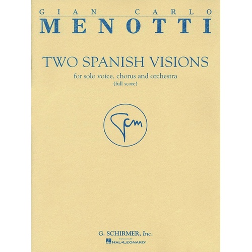 Schirmer - Menotti - 2 Spanish Visions Full Score