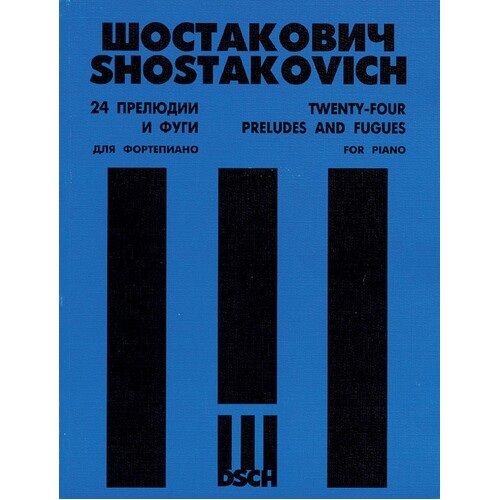 Shostakovich 24 Preludes and Fug Piano Op 87 (Softcover Book)